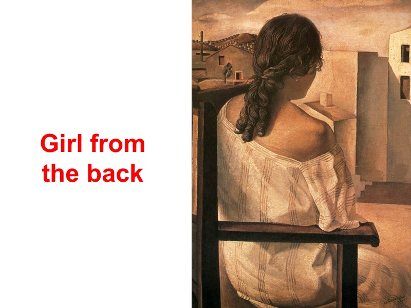 Girl from  the back
